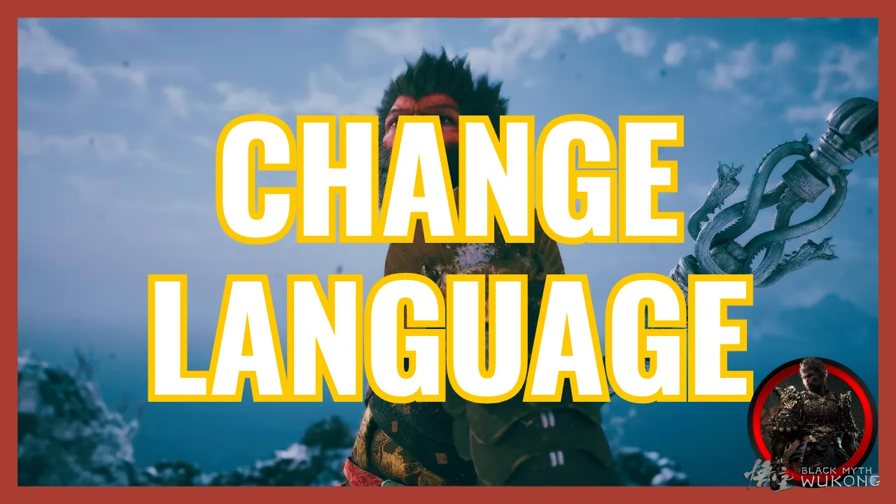 Black Myth Wukong Change Language