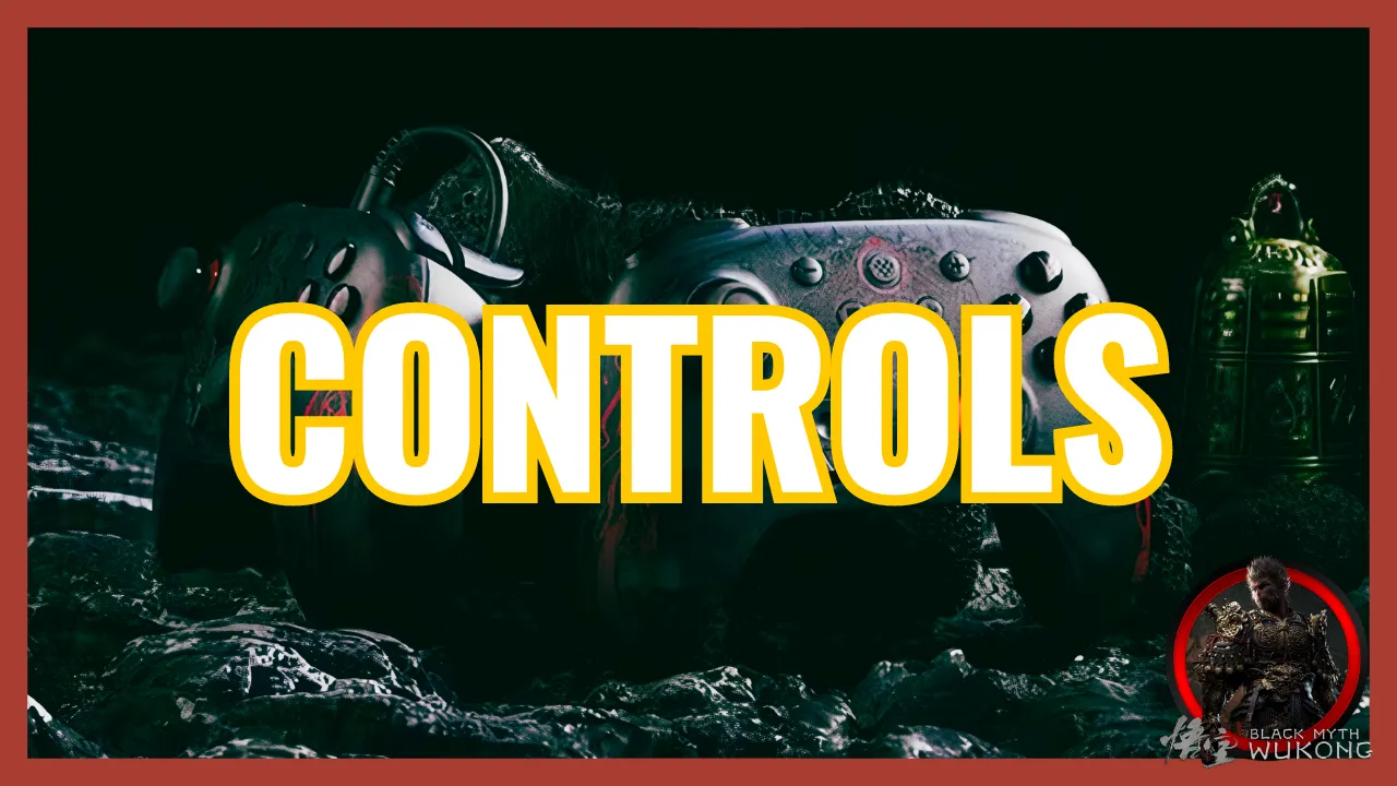 Black Myth Wukong Controls