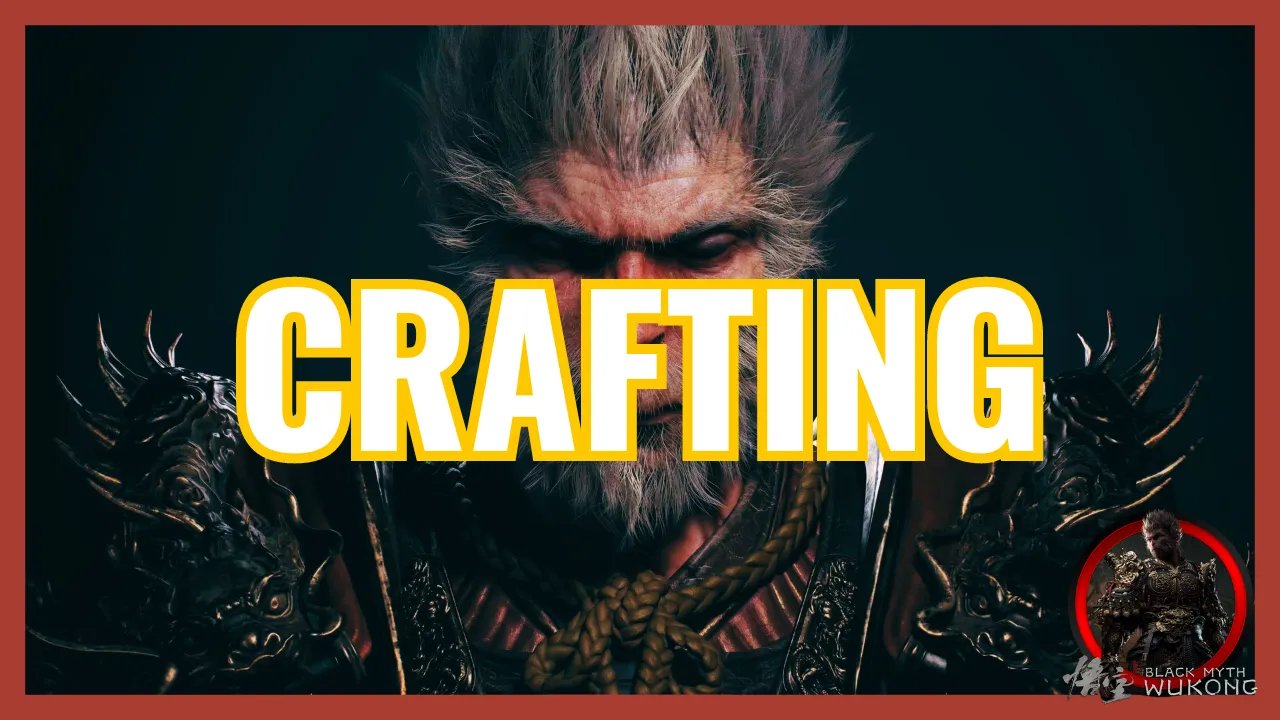 CRAFTING Black Myth Wukong