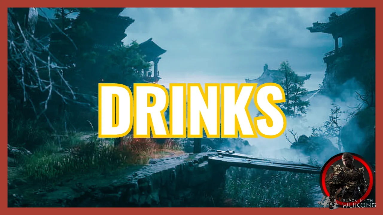 DRINKS Black Myth Wukong