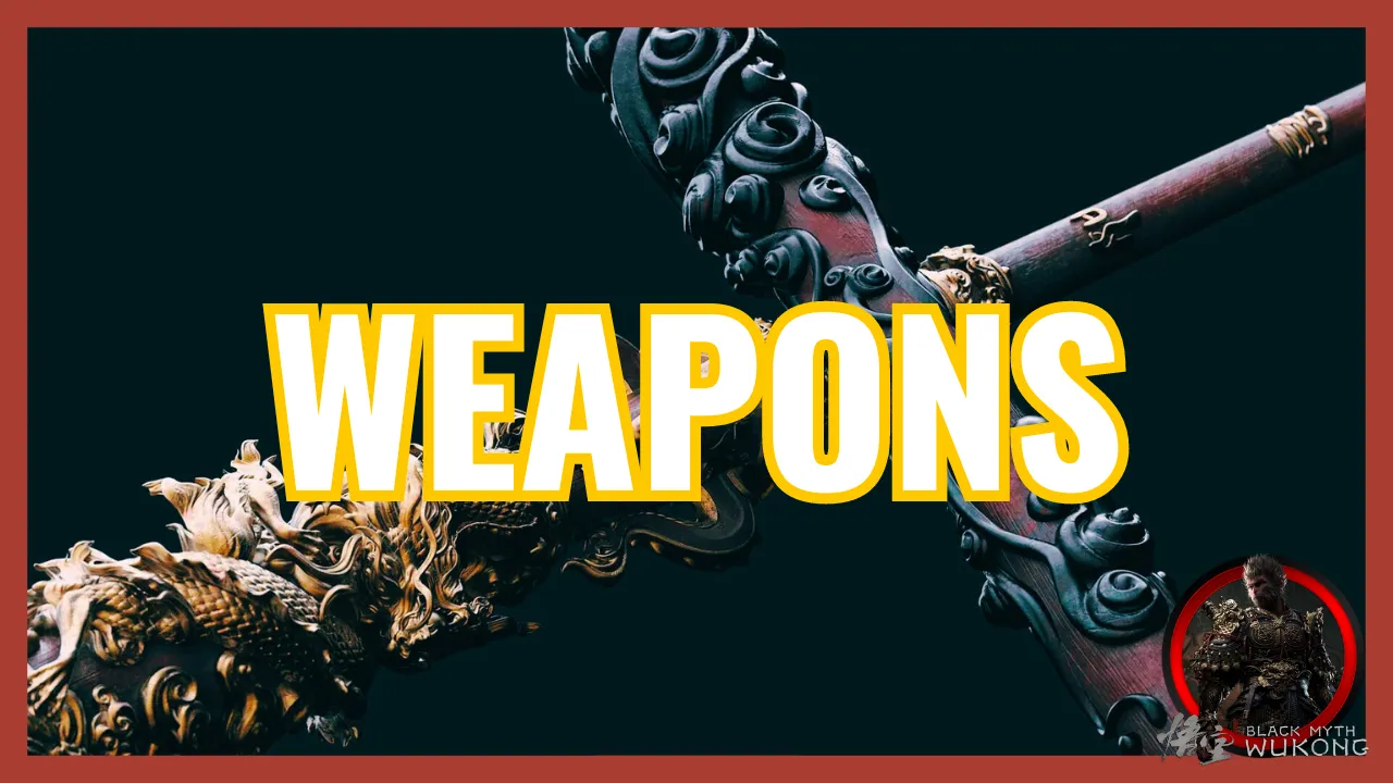 WEAPONS Black Myth Wukong